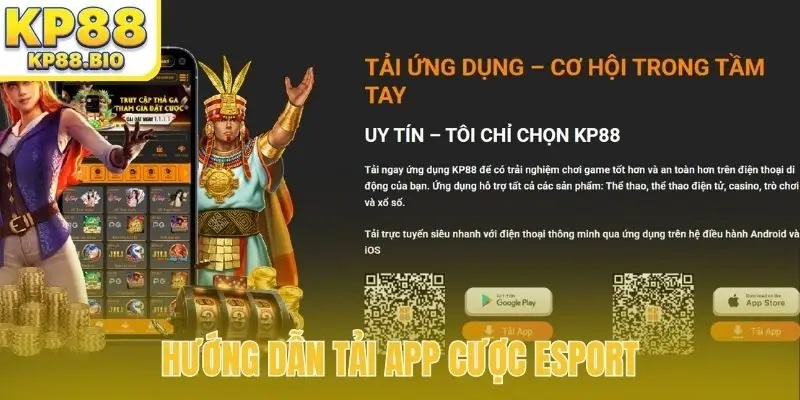 Hướng dẫn tải app cược Esport