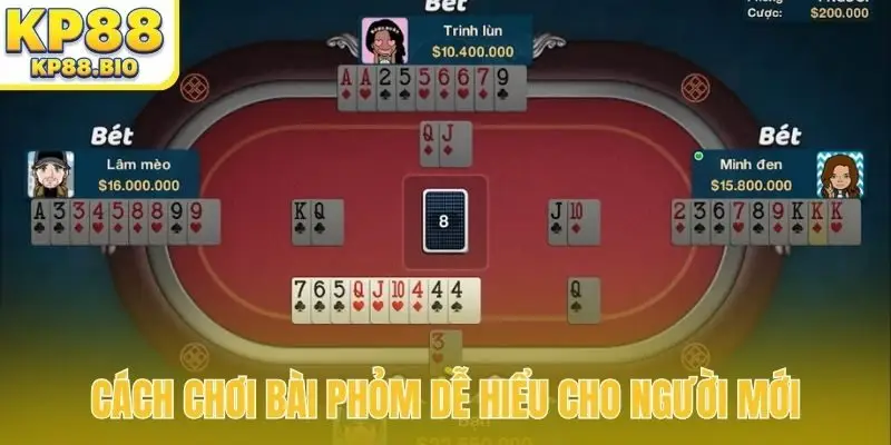Cách chơi bài Phỏm dễ hiểu cho người mới