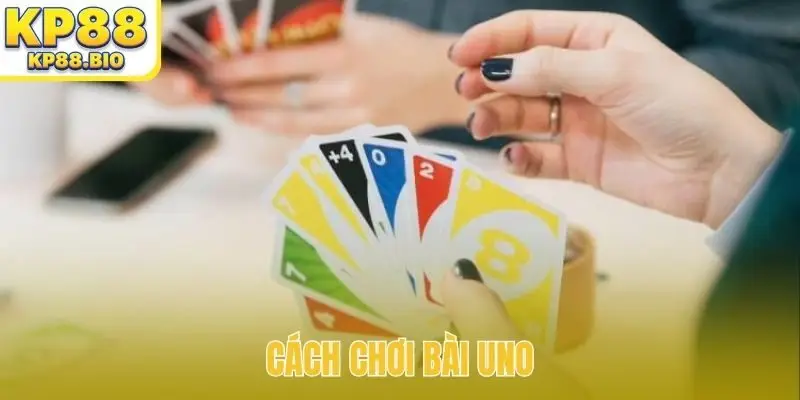 cách chơi bài uno